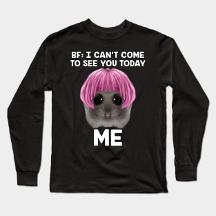 Cute And Funny Sad Hamster Meme Trend Long Sleeve T-Shirt